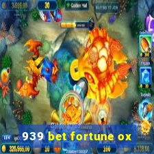 939 bet fortune ox